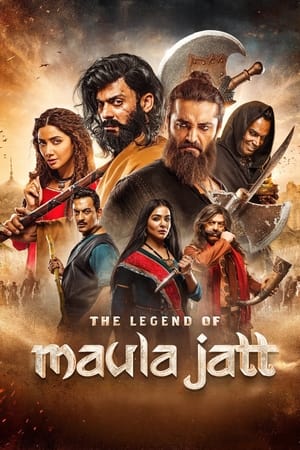 The Legend of Maula Jatt (2022)