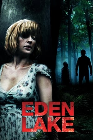 Eden Lake (2008)