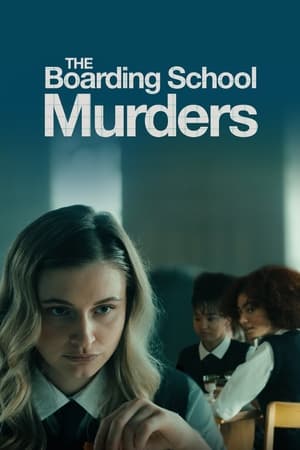 The Boarding School Murders (2024)