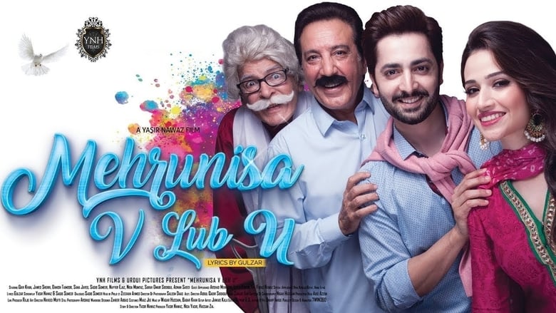 Mehrunisa V Lub U (2017)